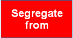 Segregate From